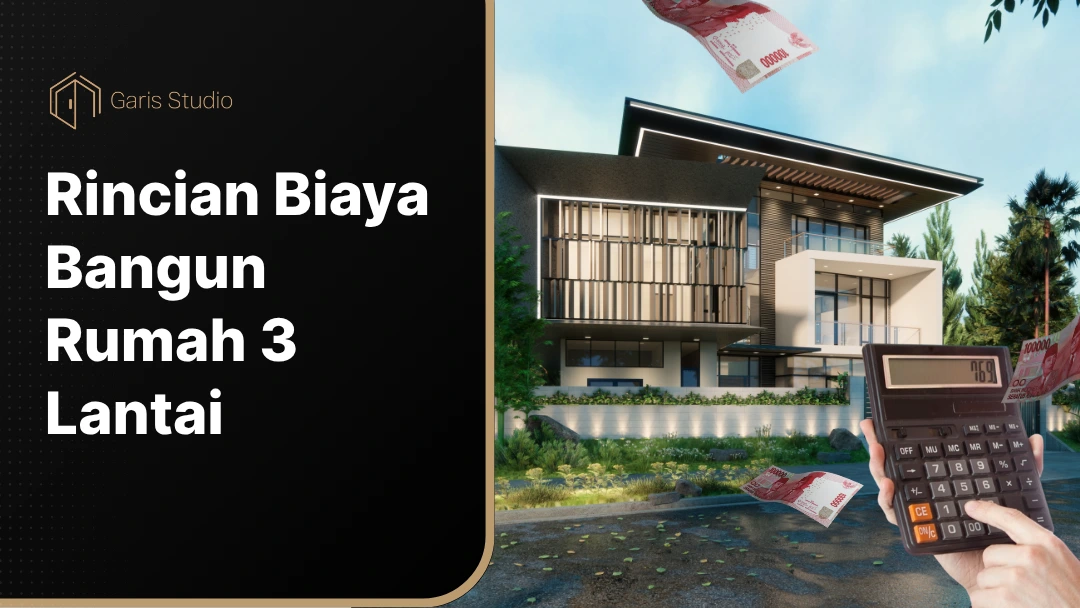 Cover Rincian Biaya Bangun Rumah 3 Lantai